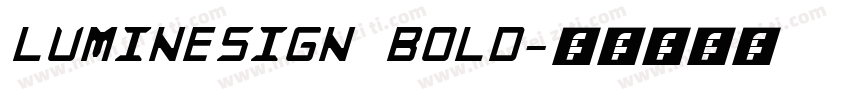 LumineSign Bold字体转换